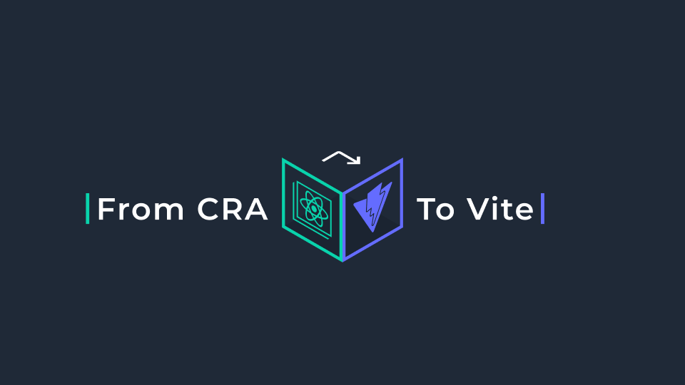 Migrate A WebApp From CRA To Vite